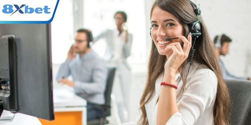 Xác định đúng vấn đề trước khi liên hệ 8XBET