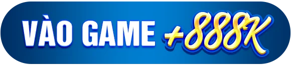 vào game +888K